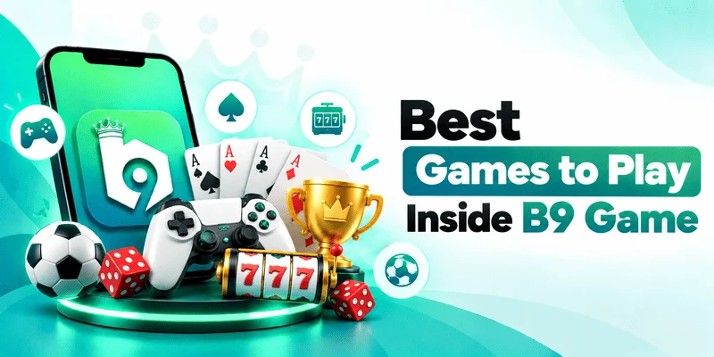 Best Games to Play Inside B9 Game